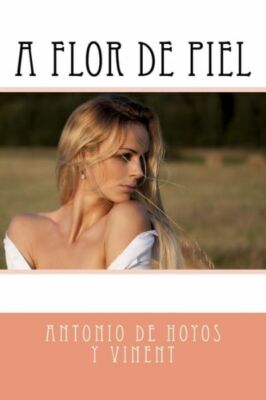 A Flor De Piel