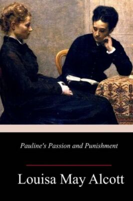 Pauline's Passion And Punishment