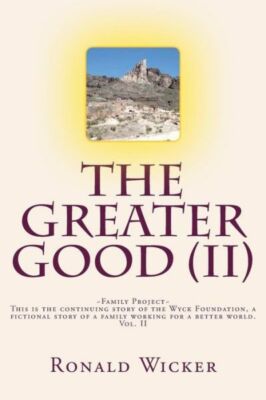 The Greater Good: Family Project