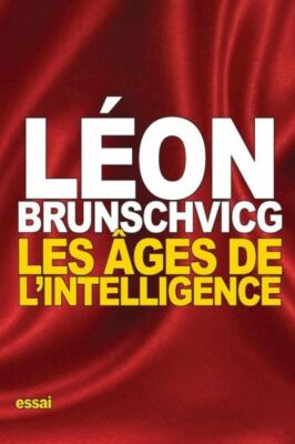 Les ?Ges De L'intelligence