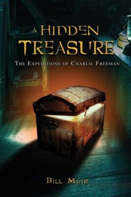 A Hidden Treasure: The Expeditions Of Charlie Freeman