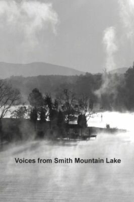 Voices From Smith Mountain Lake