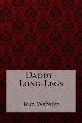 Daddy-Long-Legs Jean Webster