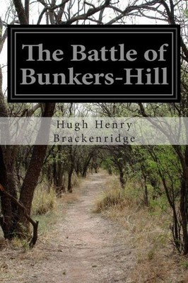 The Battle Of Bunkers-Hill