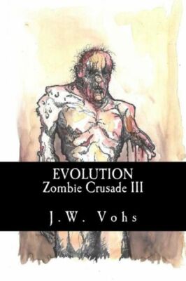 Zombie Crusade Iii: Evolution