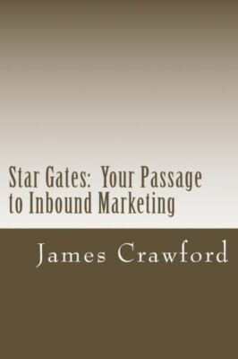 Star Gates: Your Passage To Inbound Marketing