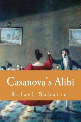 Casanova's Alibi (RePrint)