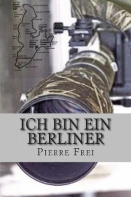 Ich Bin Ein Berliner (RePrint)
