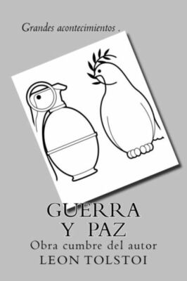Guerra Y Paz (Spanish) Edition