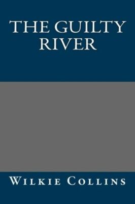 The Guilty River