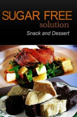 Sugar-Free Solution - Snack And Dessert