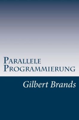 Parallele Programmierung