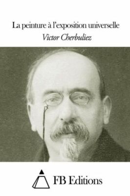 La Peinture ? L'exposition Universelle