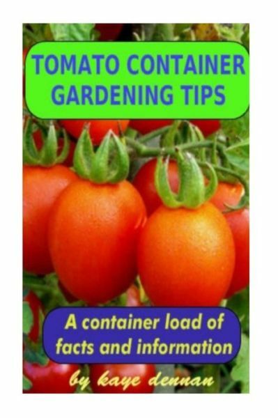 Tomato Container Gardening Tips: How To Grow Delicious Tomato Varieties