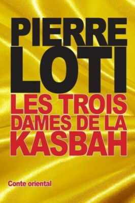 Les Trois Dames De La Kasbah