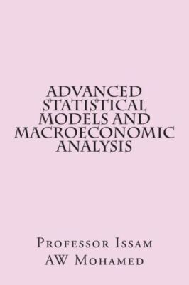 Advanced Statistical Models And Macroeconomic Analysis