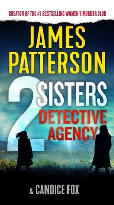 2 Sisters Detective Agency, Paperback by Patterson, James; Fox, Candice, Bran...