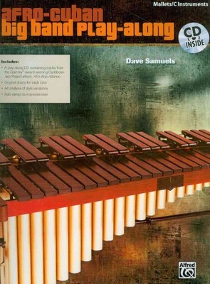 Afro-Cuban Big Band Play-Along : Mallets / C Instruments, Paperback by Samuel...