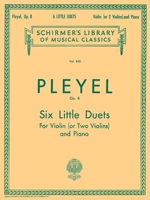 Six Little Duets, Op. 8 : Violin and Piano, Paperback by Pleyel, Ignaz Joseph...