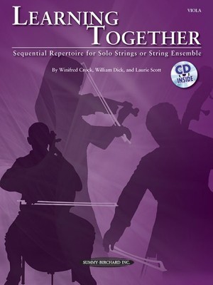 Learning Together : Sequential Repertoire for Solo Strings or String Ensemble...