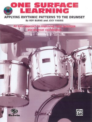 One Surface Learning : Applying Rhythmic Patterns to the Drumset, Paperback b...