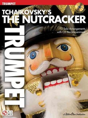 Tchaikovsky's The Nutcracker, Trumpet, Paperback by Hal Leonard Publishing Co...