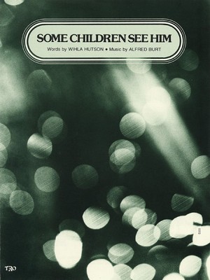 Some Children See Him - Piano Vocal Sheet Music NEW 000378845