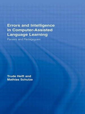 Errors And Intelligence In Computer-Assisted Language Learning: Parsers And...