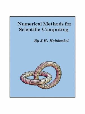 Numerical Methods For Scientific Computing