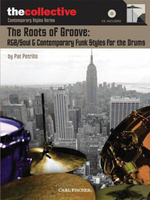 The Roots of Groove R&B Soul & Contemporary Funk Styles Drum Lessons Book CD