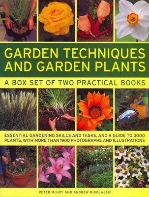 Garden Techniques and Garden Plants : A Box Set of Two Practical Books: Essen...