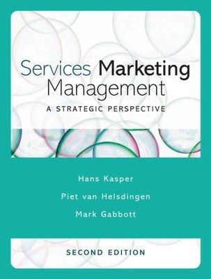 Services Marketing Management : A Strategic Perspective, Paperback by Gabbott...