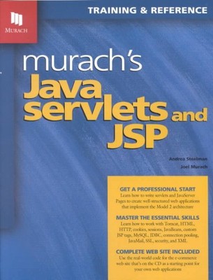 Murach's Java Servlets and Jsp : Training & Reference, Paperback by Steelman,...