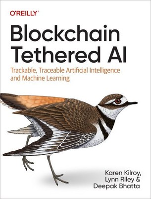 Blockchain Tethered Ai : Trackable, Traceable Artificial Intelligence and Mac...