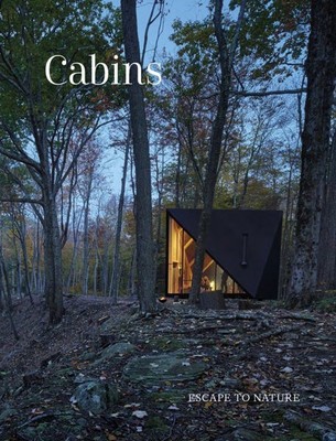 Cabins : Escape to Nature, Hardcover by Images Publishing Group Pty Ltd (COR)...