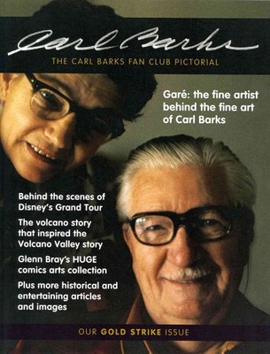 Carl Barks Fan Club Pictorial : Our Gold Strike Issue, Paperback by Barks, Ca...
