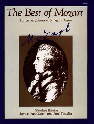 Best of Mozart, Violin1 : For String Quartet or String Orchestra, Paperback b...