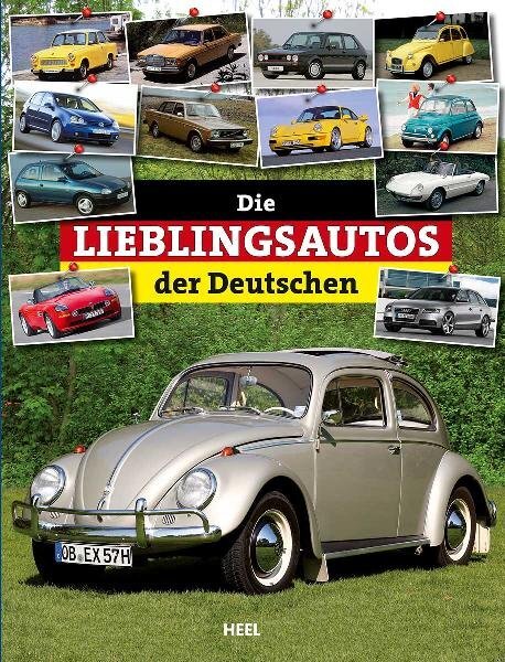 Die Lieblingsautos der Deutschen von Christian Schön (Gebundene Ausgabe)