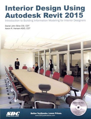 Interior Design Using Autodesk Revit 2015, Paperback by Stine, Daniel John; H...