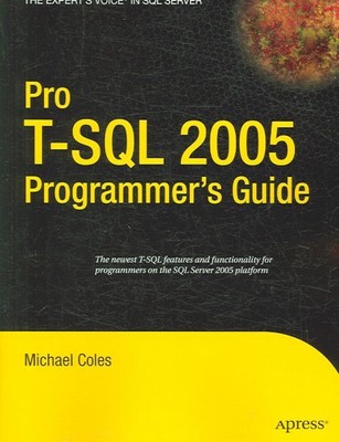 Pro T-sql 2005 Programmer's Guide, Paperback by Coles, Michael, Brand New, Fr...