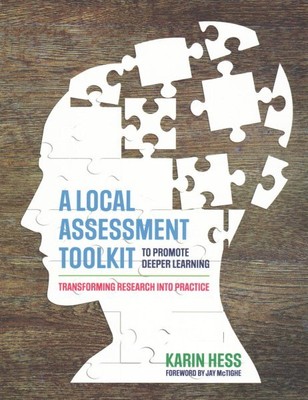 Local Assessment Toolkit to Promote Deeper Learning : Transforming Research i...
