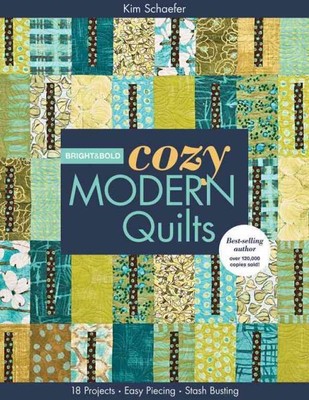 Bright & Bold Cozy Modern Quilts : 20 Projects -  Easy Piecing - Stash Bustin...