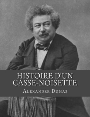 Histoire D'un Casse-Noisette
