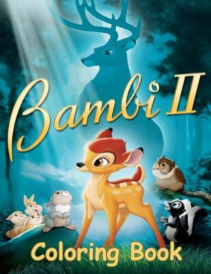 Bambi 2 Coloring Book: Coloring Book for Kids and Adults with Fun, Easy, an...