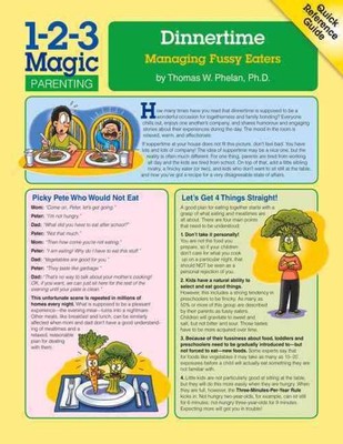 Dinnertime : Managing Fussy Eaters, Paperback by Phelan, Thomas W., Ph.D., Br...