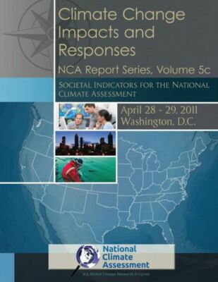 Climate Change Impacts And Responses: Societal Indicators For The National ...