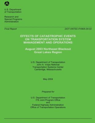 Effects Of Catastrophic Events Of Transportation Systems Management And Ope...