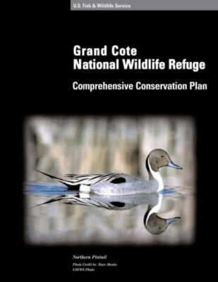 Grand Cote National Wildlife Refuge Comprehensive Conservation Plan