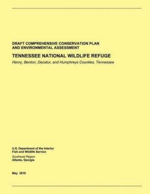 Tennessee National Wildlife Refuge: Draft Comprehensive Conservation Plan A...