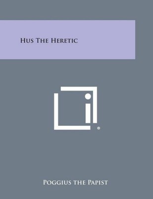 Hus The Heretic
